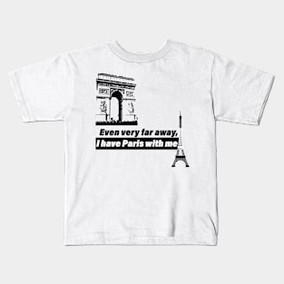 Everywhere Paris with me 2 Kids T-Shirt